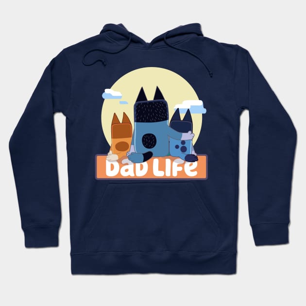 Dad Life (New Version 2) Hoodie by FOUREYEDESIGN